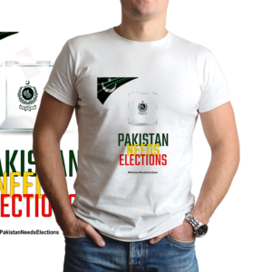 Pakistan Need Election Printed Graphic T-Shirt-E17